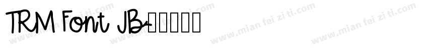 TRM Font JB字体转换